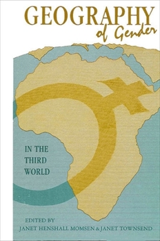 Paperback Geography of Gender in the Third World Book