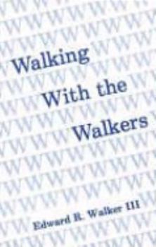 Paperback Walking With the Walkers Book