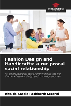 Paperback Fashion Design and Handicrafts: a reciprocal social relationship Book