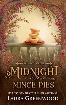 Midnight & Mince Pies (Falhaven Castle)