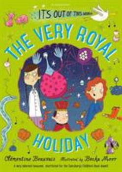 The Very Royal Holiday - Book #4 of the Royal Babysitters