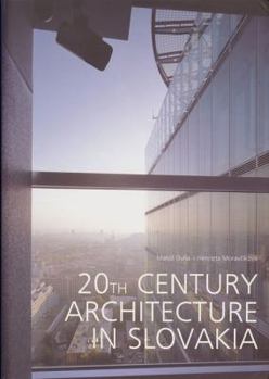 Hardcover 20th Century Architecture in Slovakia Book