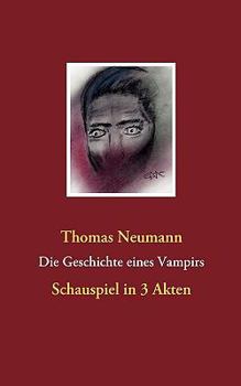 Paperback Die Geschichte eines Vampirs [German] Book
