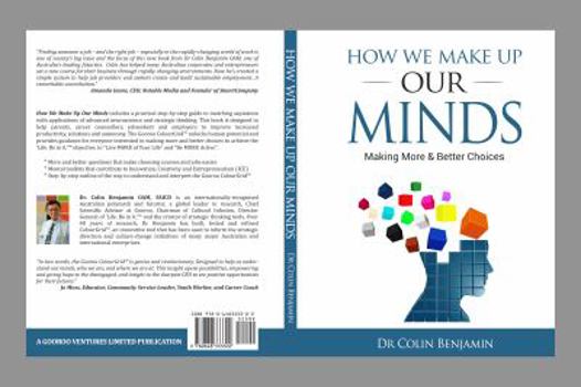 Hardcover How We Make Up Our Minds: Making More & Better Choices Book