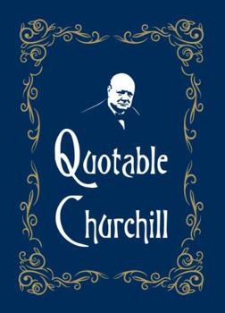 Hardcover Quotable Churchill Book