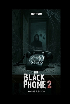 Paperback The Black Phone 2 Movie Review: Cast, Plot, Release Date, And Why The Horror Sequel Is Worth Watching Book