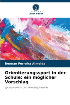 Paperback Orientierungssport in der Schule: ein möglicher Vorschlag [German] Book