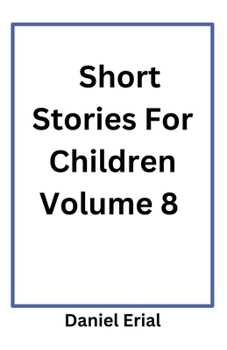 Paperback Short Stories For Children Volume 8 Book