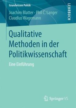 Paperback Qualitative Methoden in Der Politikwissenschaft: Eine Einführung [German] Book