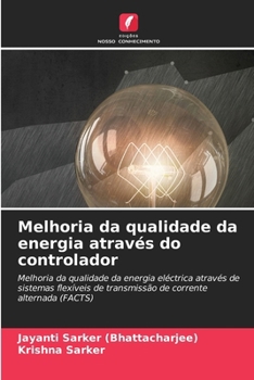 Paperback Melhoria da qualidade da energia através do controlador [Portuguese] Book