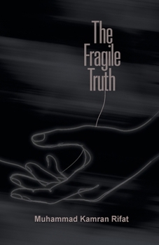 The Fragile Truth