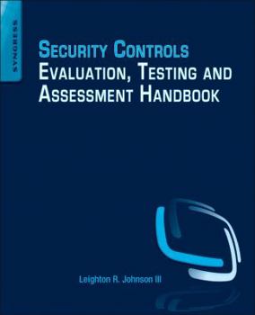 Paperback Security Controls Evaluation, Testing, and Assessment Handbook Book