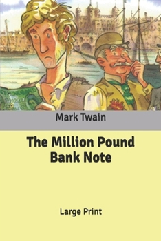 The Million Pound Bank Note: Large Print