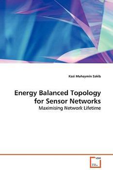 Paperback Energy Balanced Topology for Sensor Networks Book