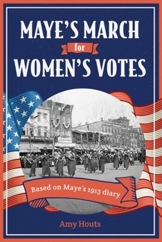 Paperback Maye's March for Women's Votes Book