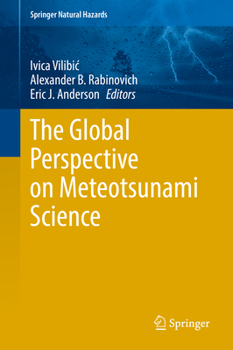 Hardcover The Global Perspective on Meteotsunami Science Book