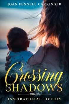 Paperback Crossing the Shadows Book