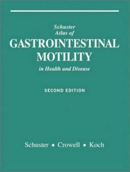 Hardcover Atlas of Gastrointestinal Motility in Health and Disease [With CDROM] Book