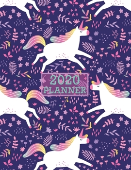 2020 Planner: Unicorn 8.5 x 11 Monthly & Weekly Organizer Agenda - Appointment Book - Inspirational Quotes - Task Manager