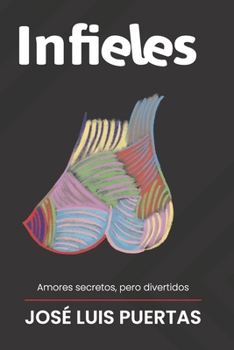 Paperback Infieles: Amores secretos, pero divertidos [Spanish] Book