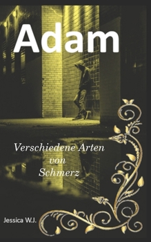 Paperback Adam: Verschiedene Arten von Schmerz [German] Book