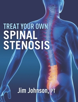 Paperback Treat Your Own Spinal Stenosis Book