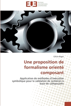 Paperback Une proposition de formalisme orienté composant [French] Book