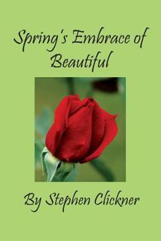 Paperback Spring's Embrace of Beautiful Book
