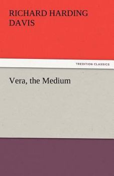 Vera, The Medium