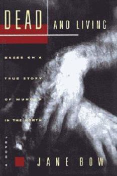 Paperback Dead and Living: A Novel Book