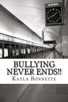 Paperback Bullying Never Ends!! Book