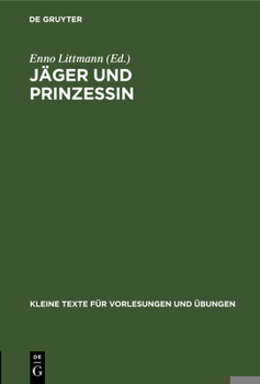 Hardcover Jäger Und Prinzessin: Ein Neuarabisches Märchen Aus Jerusalem [Arabic] Book