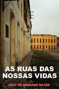 Paperback As Ruas Das Nossas Vidas [Portuguese] Book