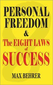 Paperback Personal Freedom and the Eight Laws of Success Book
