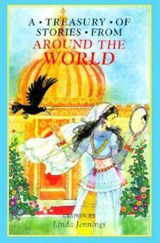 A Treasury of Stories from Around the World (A Read-Aloud Book) - Book  of the Kingfisher Treasury Of Stories
