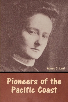 Paperback Pioneers of the Pacific Coast Book