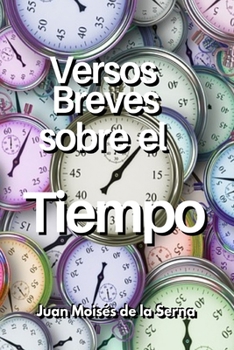 Paperback Versos Breves Sobre El Tiempo [Spanish] Book