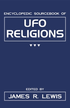 Hardcover Encyclopedic Sourcebook of UFO Religions Book