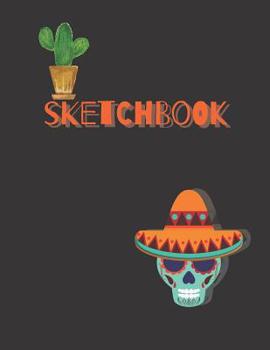 Paperback Sketchbook: Large Sketchbook With Sugar Skull, Great For Drawing Book