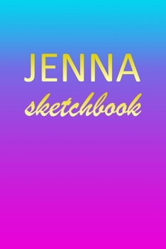 Paperback Jenna: Sketchbook - Blank Imaginative Sketch Book Paper - Pink Blue Gold Custom Letter J Personalized Cover - Teach & Practic Book