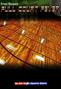 Full Court Fever (Turtleback School & Library Binding Edition) (Allstar Sportstory)