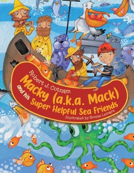 Paperback Macky (a.k.a. Mack) and his Super Helpful Sea Friends Book