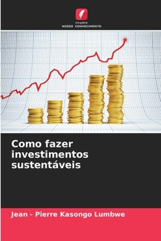 Paperback Como fazer investimentos sustentáveis [Portuguese] Book