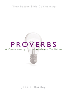 Paperback Nbbc, Proverbs: A Commentary in the Wesleyan Tradition Book