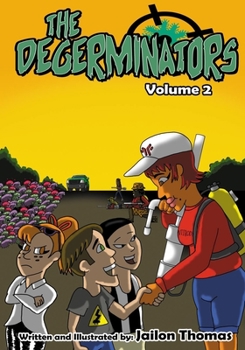 Paperback The Degerminators: Volume 2 Book