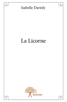 Paperback La Licorne [French] Book