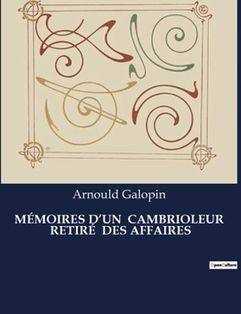 Mémoires d'Un Cambrioleur Retiré Des Affaires