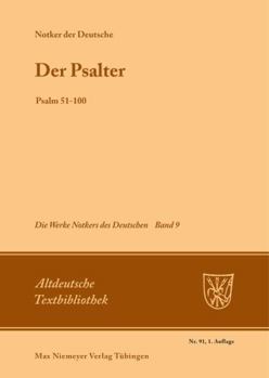 Perfect Paperback Der Psalter: Psalm 51-100 (Altdeutsche Textbibliothek, 91) (German Edition) [German] Book