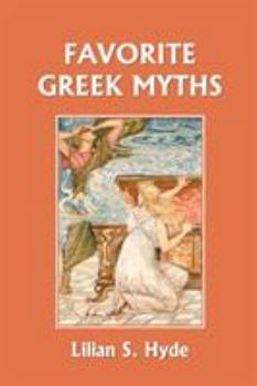 Paperback Favorite Greek Myths (Yesterday's Classics) Book