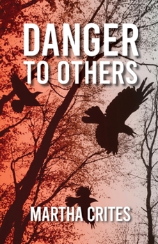 Paperback Danger to Others Book